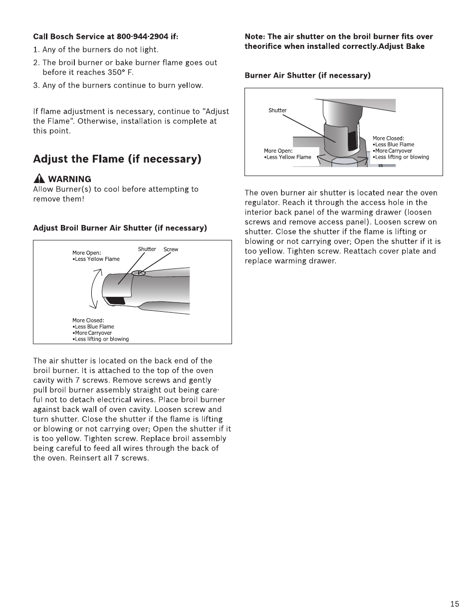 Call bosch service at 800-944-2904 if, Adjust broil burner air shutter (if necessary), Adjust the flame (if necessary) | Bosch HDI7282U User Manual | Page 15 / 48