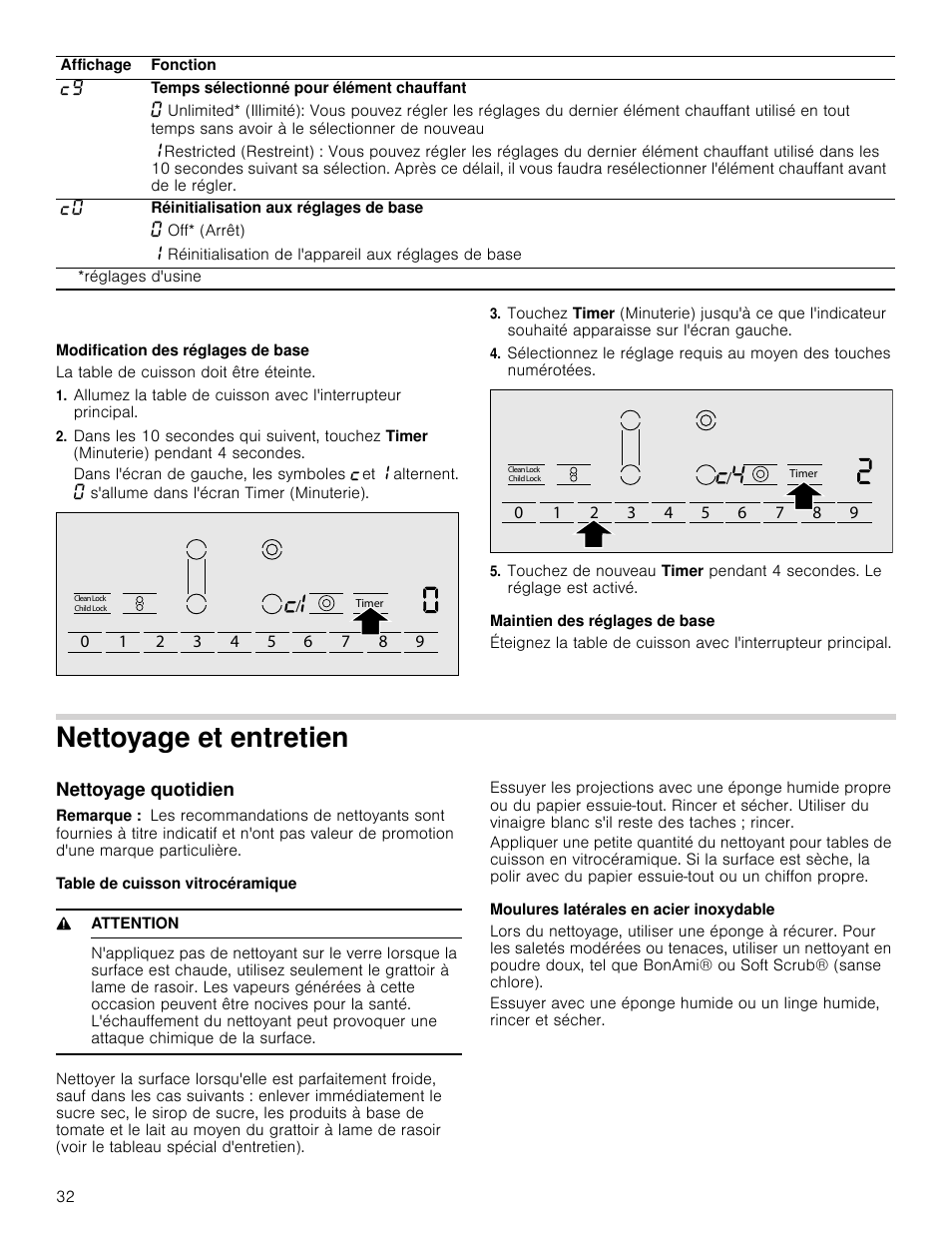 Modification des réglages de base, La table de cuisson doit être éteinte, Maintien des réglages de base | Nettoyage et entretien, Nettoyage quotidien, Remarque, Table de cuisson vitrocéramique, 9 attention, Moulures latérales en acier inoxydable, Tien nettoyage quotidien | Bosch NET8066SUC User Manual | Page 32 / 56