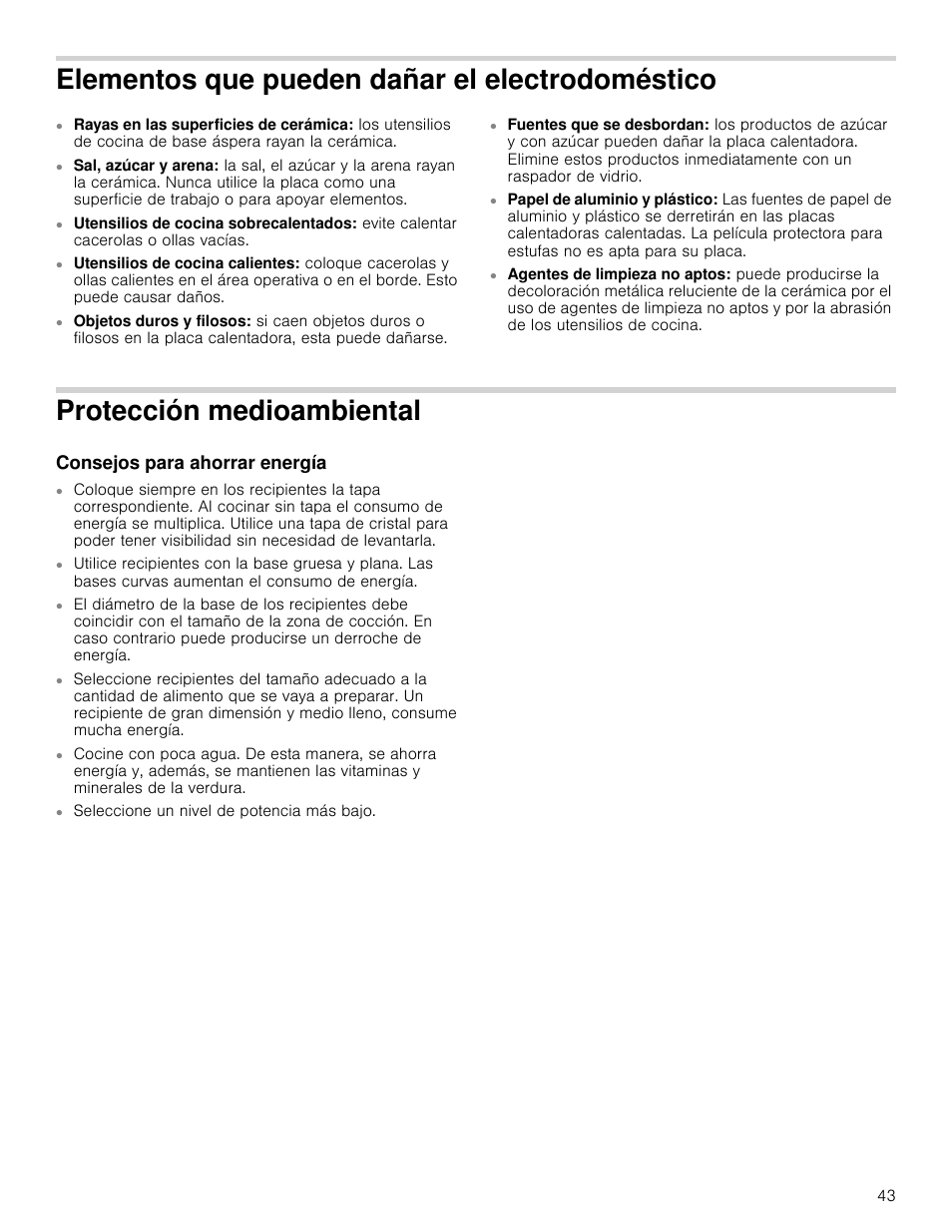 Elementos que pueden dañar el electrodoméstico, Protección medioambiental, Consejos para ahorrar energía | Os que pueden dañar el electrodoméstico | Bosch NET8066SUC User Manual | Page 43 / 56