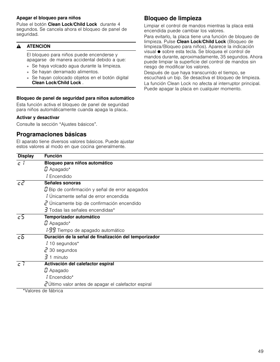 Apagar el bloqueo para niños, 9 atencion, Activar y desactivar | Bloqueo de limpieza, Programaciones básicas, Bloqueo de limpieza programaciones básicas | Bosch NET8066SUC User Manual | Page 49 / 56