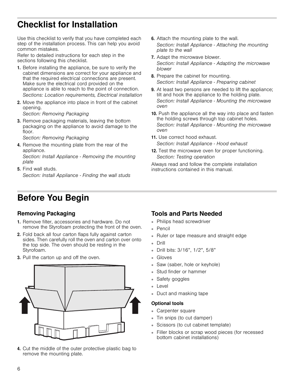 Checklist for installation, Find wall studs, Attach the mounting plate to the wall | Adapt the microwave blower, Prepare the cabinet for mounting, Use correct hood exhaust, Test the microwave oven for proper functioning, Before you begin, Removing packaging, Pull the carton up and off the oven | Bosch HMV5052U User Manual | Page 6 / 32