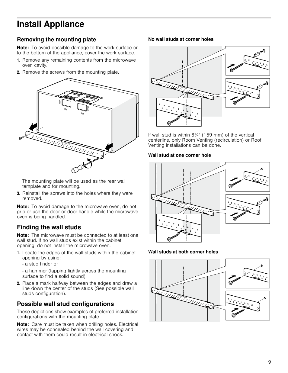 Install appliance, Removing the mounting plate, Note | Remove the screws from the mounting plate, Finding the wall studs, Possible wall stud configurations, No wall studs at corner holes, Wall stud at one corner hole, Wall studs at both corner holes | Bosch HMV5052U User Manual | Page 9 / 32