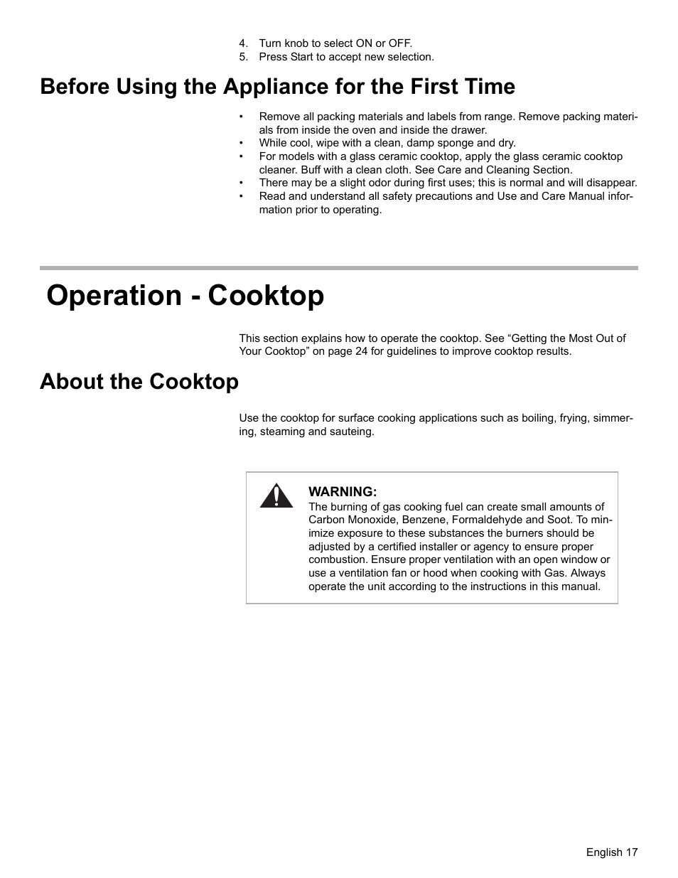 Turn knob to select on or off, Press start to accept new selection, Before using the appliance for the first time | Operation - cooktop, About the cooktop | Bosch HGS7052UC User Manual | Page 21 / 56