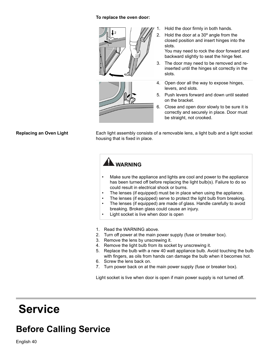 Hold the door firmly in both hands, Replacing an oven light, Read the warning above | Remove the lens by unscrewing it, Screw the lens back on, Service, Before calling service | Bosch HGS7052UC User Manual | Page 44 / 56