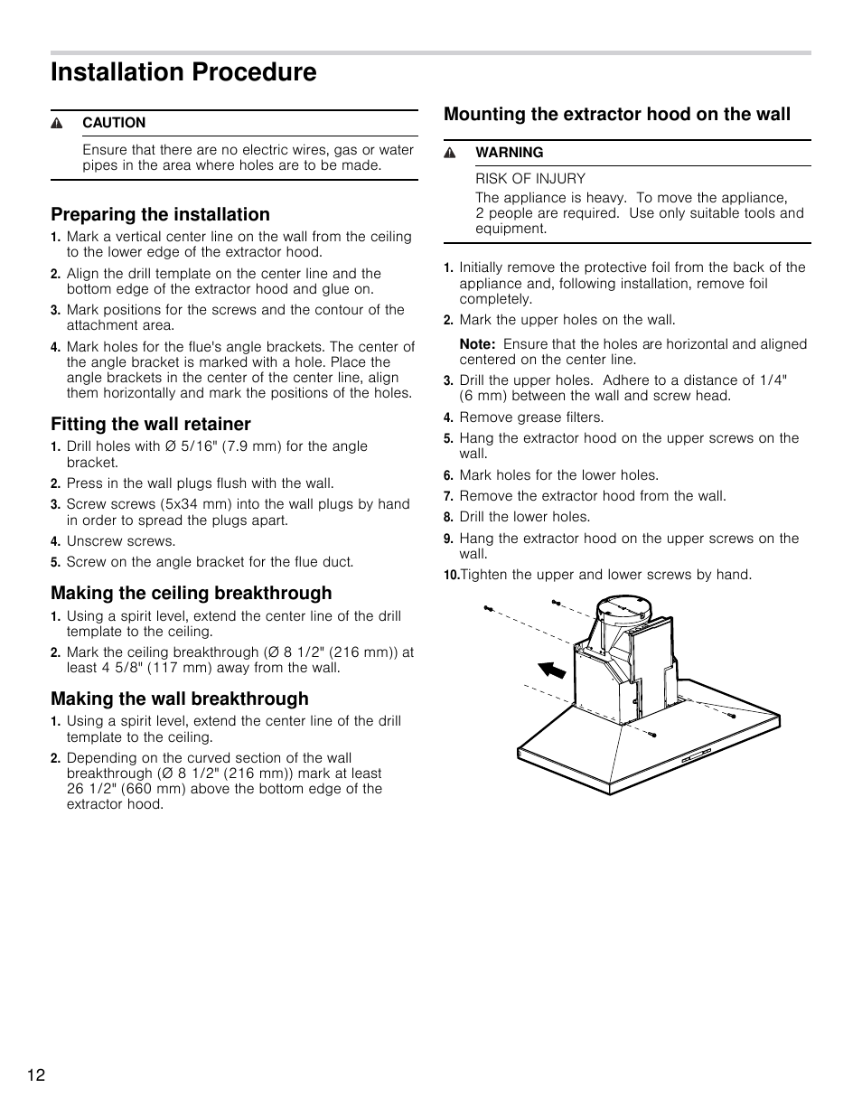 Installation procedure, Preparing the installation, Fitting the wall retainer | Making the ceiling breakthrough, Making the wall breakthrough, Mounting the extractor hood on the wall | Bosch HCP30E51UC User Manual | Page 12 / 44
