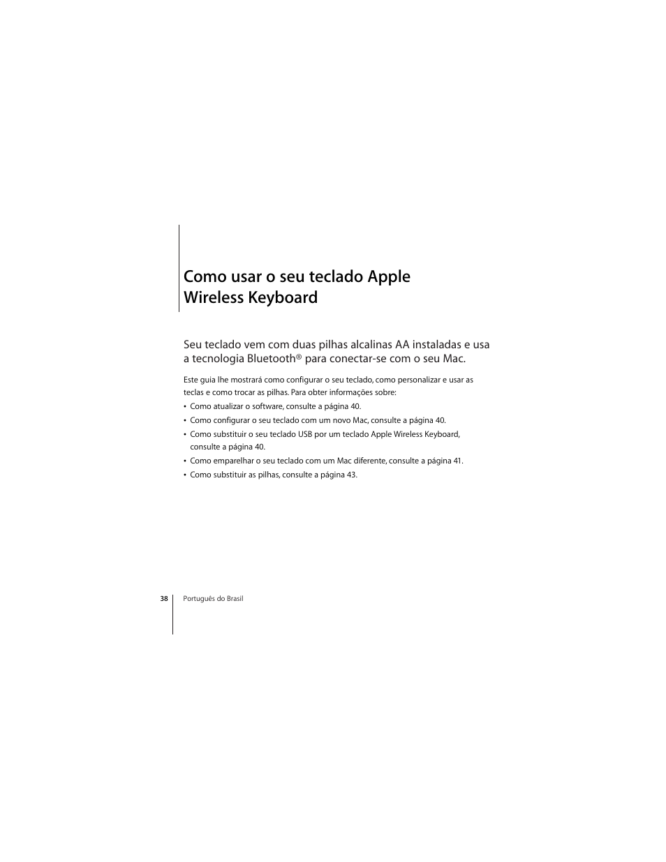 Como usar o seu teclado apple wireless keyboard | Apple Wireless Keyboard (2009) User Manual | Page 38 / 52