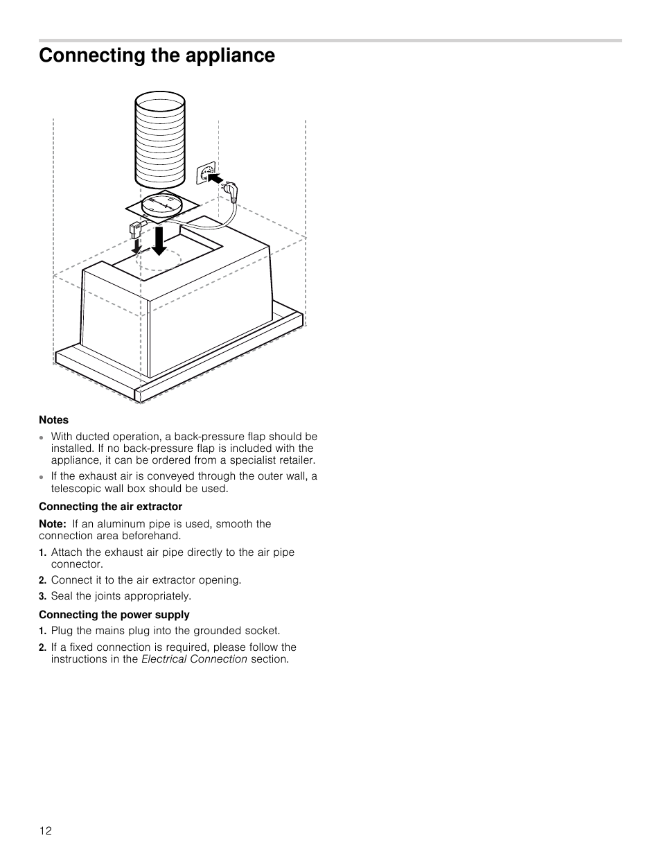 Connecting the appliance, Notes, Connecting the air extractor | Note, Connect it to the air extractor opening, Seal the joints appropriately, Connecting the power supply, Plug the mains plug into the grounded socket | Bosch HUI54451UC User Manual | Page 12 / 40