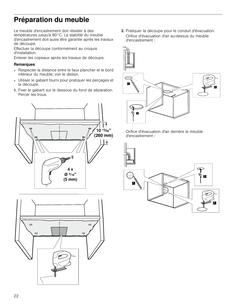 Préparation du meuble, Remarques, Pratiquer la découpe pour le conduit d'évacuation | Ation du meuble | Bosch HUI54451UC User Manual | Page 22 / 40