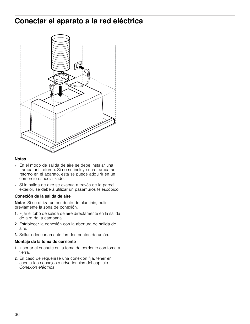 Conectar el aparato a la red eléctrica, Notas, Conexión de la salida de aire | Nota, Sellar adecuadamente los dos puntos de unión, Montaje de la toma de corriente | Bosch HUI54451UC User Manual | Page 36 / 40