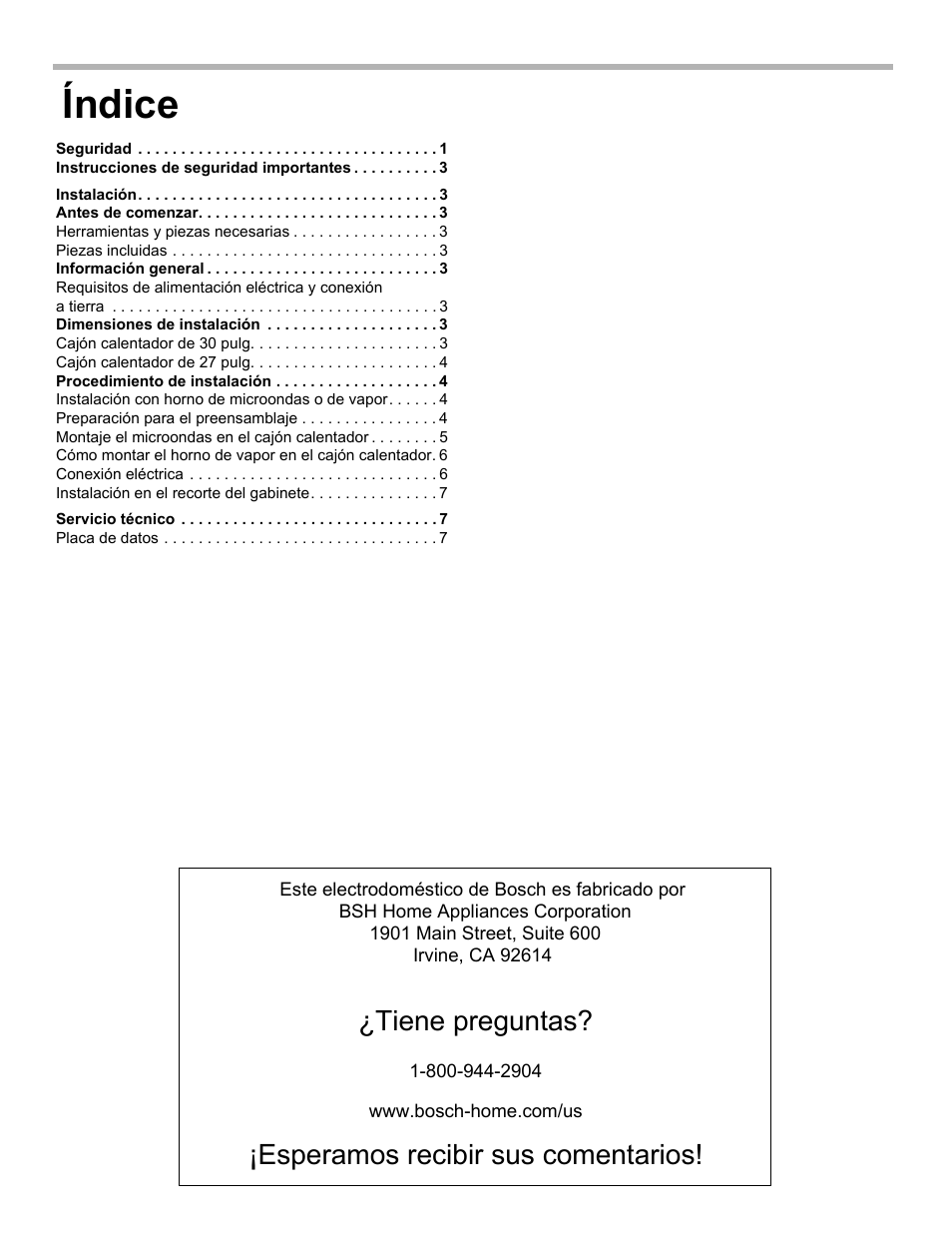 Índice, Tiene preguntas, Esperamos recibir sus comentarios | Bosch HWD5051UC User Manual | Page 16 / 24