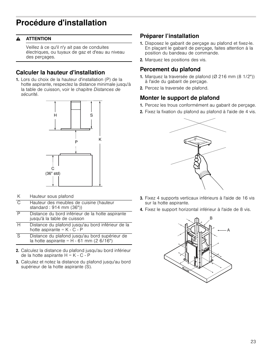 Procédure d'installation, 9 attention, Calculer la hauteur d'installation | Préparer l’installation, Marquez les positions des vis, Percement du plafond, Percez la traversée de plafond, Monter le support de plafond | Bosch HIB82651UC User Manual | Page 23 / 40