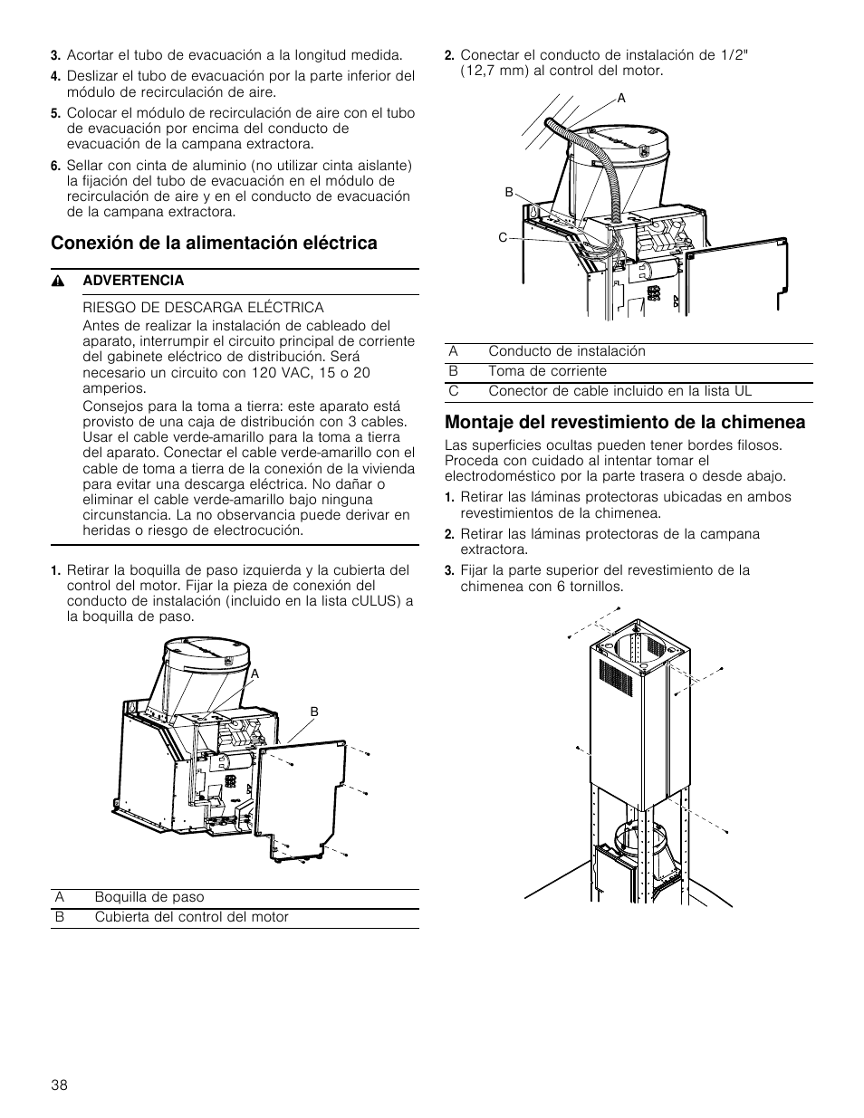 Acortar el tubo de evacuación a la longitud medida, Conexión de la alimentación eléctrica, 9 advertencia | Riesgo de descarga eléctrica, Montaje del revestimiento de la chimenea | Bosch HIB82651UC User Manual | Page 38 / 40