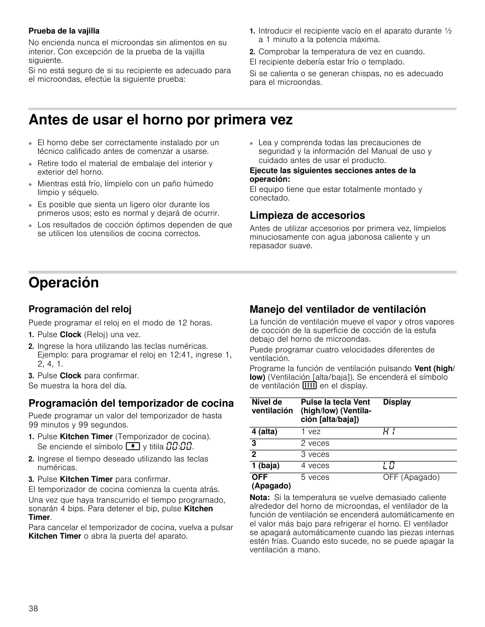 Prueba de la vajilla, Comprobar la temperatura de vez en cuando, Antes de usar el horno por primera vez | Limpieza de accesorios, Operación, Programación del reloj, Puede programar el reloj en el modo de 12 horas, Pulse clock (reloj) una vez, Pulse clock para confirmar, Programación del temporizador de cocina | Bosch HMV5052U User Manual | Page 38 / 56