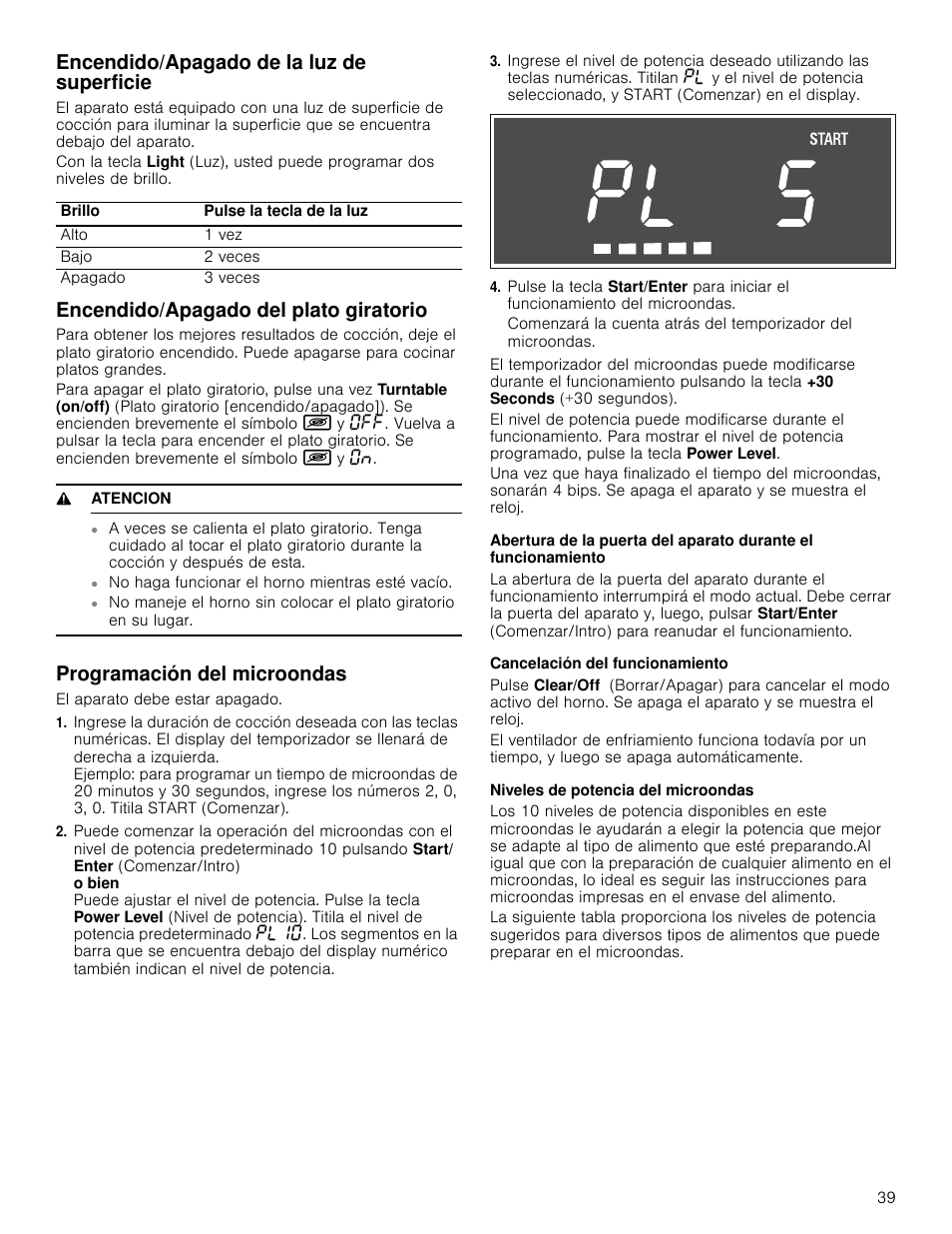 Encendido/apagado de la luz de superficie, Encendido/apagado del plato giratorio, 9 atencion | Programación del microondas, El aparato debe estar apagado, Cancelación del funcionamiento, Niveles de potencia del microondas | Bosch HMV5052U User Manual | Page 39 / 56