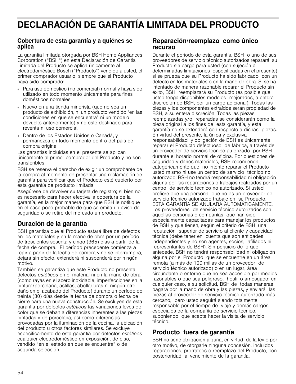 Declaración de garantía limitada del producto, Cobertura de esta garantía y a quiénes se aplica, Duración de la garantía | Reparación/reemplazo como único recurso, Producto fuera de garantía | Bosch HMV5052U User Manual | Page 54 / 56