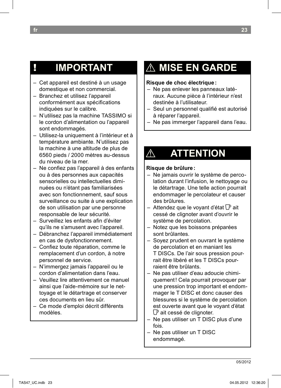 Important, Mise en garde, Attention | Bosch Tassimo Hot Beverage System intenso User Manual | Page 25 / 66