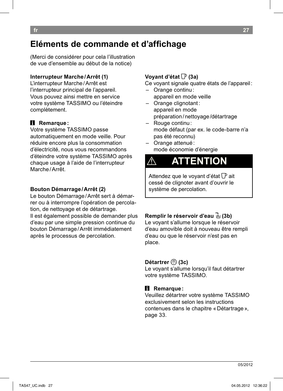 Attention, Eléments de commande et d’afichage | Bosch Tassimo Hot Beverage System intenso User Manual | Page 29 / 66