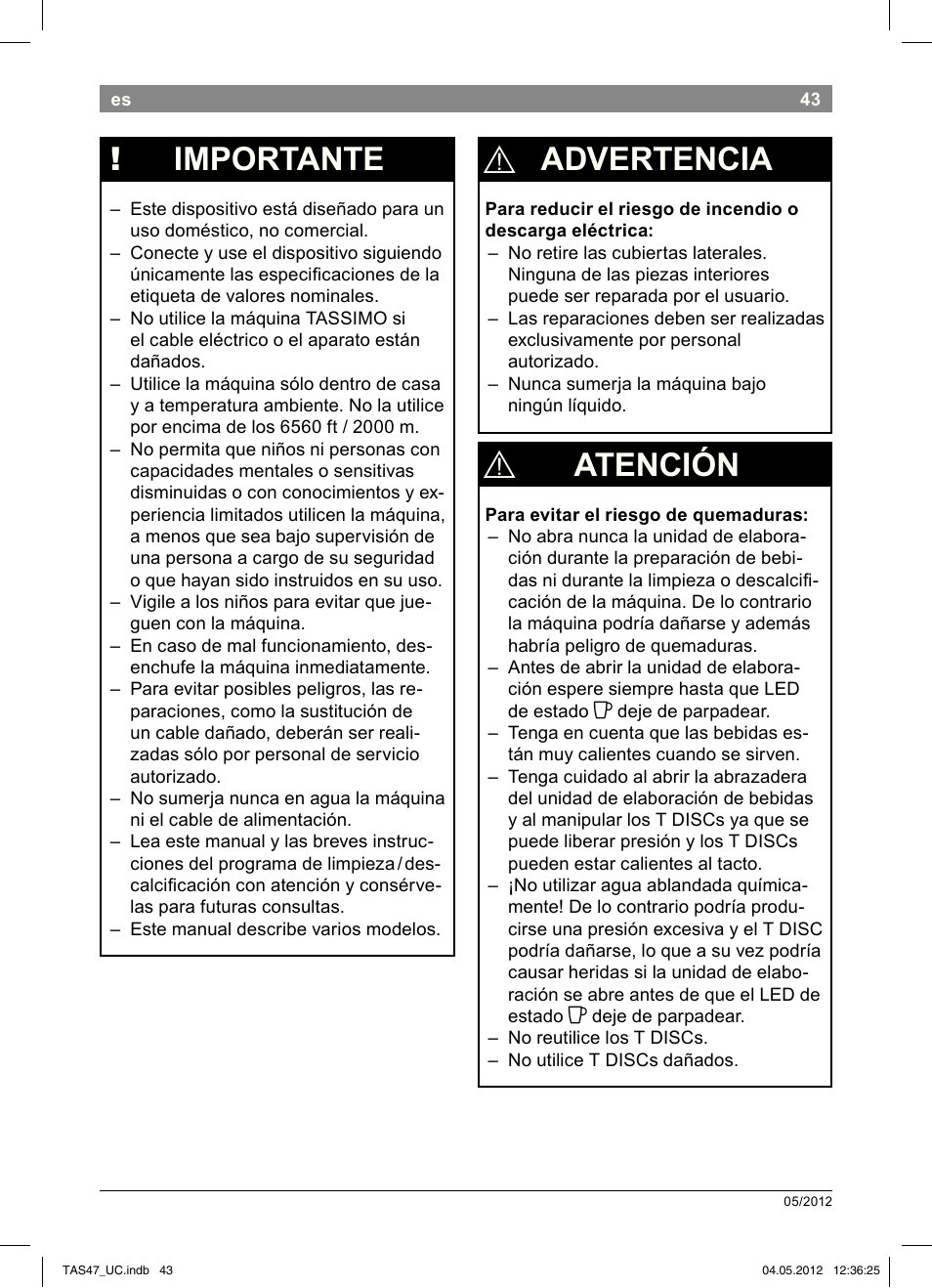 Advertencia, Atención, Importante | Bosch Tassimo Hot Beverage System intenso User Manual | Page 45 / 66