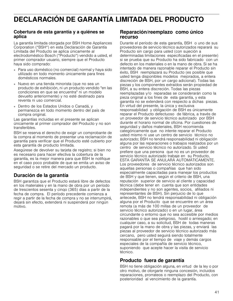 Declaración de garantía limitada del producto, Cobertura de esta garantía y a quiénes se aplica, Duración de la garantía | Reparación/reemplazo como único recurso, Producto fuera de garantía | Bosch HUI54451UC User Manual | Page 41 / 44