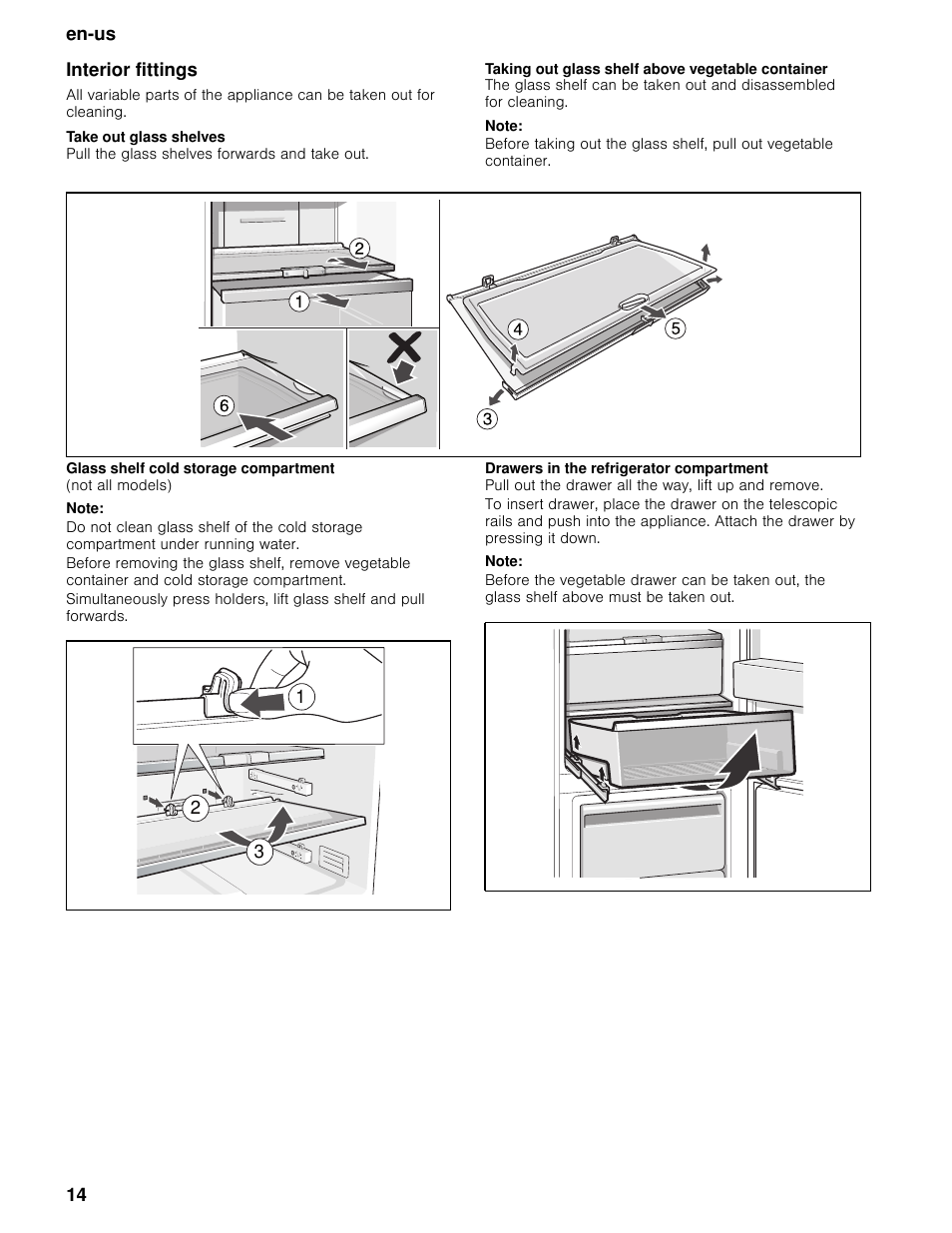 Interior fittings, Take out glass shelves, Taking out glass shelf above vegetable container | Note, Glass shelf cold storage compartment, Drawers in the refrigerator compartment | Bosch B11CB50SSS User Manual | Page 14 / 55