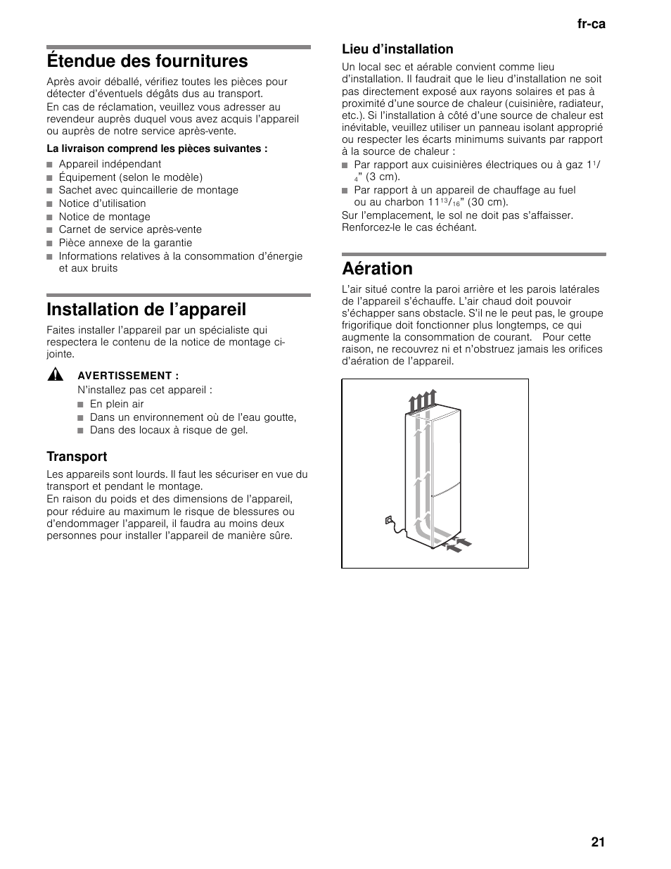 Étendue des fournitures, La livraison comprend les pièces suivantes, Installation de l’appareil | Avertissement, N’installez pas cet appareil, Transport, Lieu d’installation, Aération, Fr-ca 21 | Bosch B11CB50SSS User Manual | Page 21 / 55