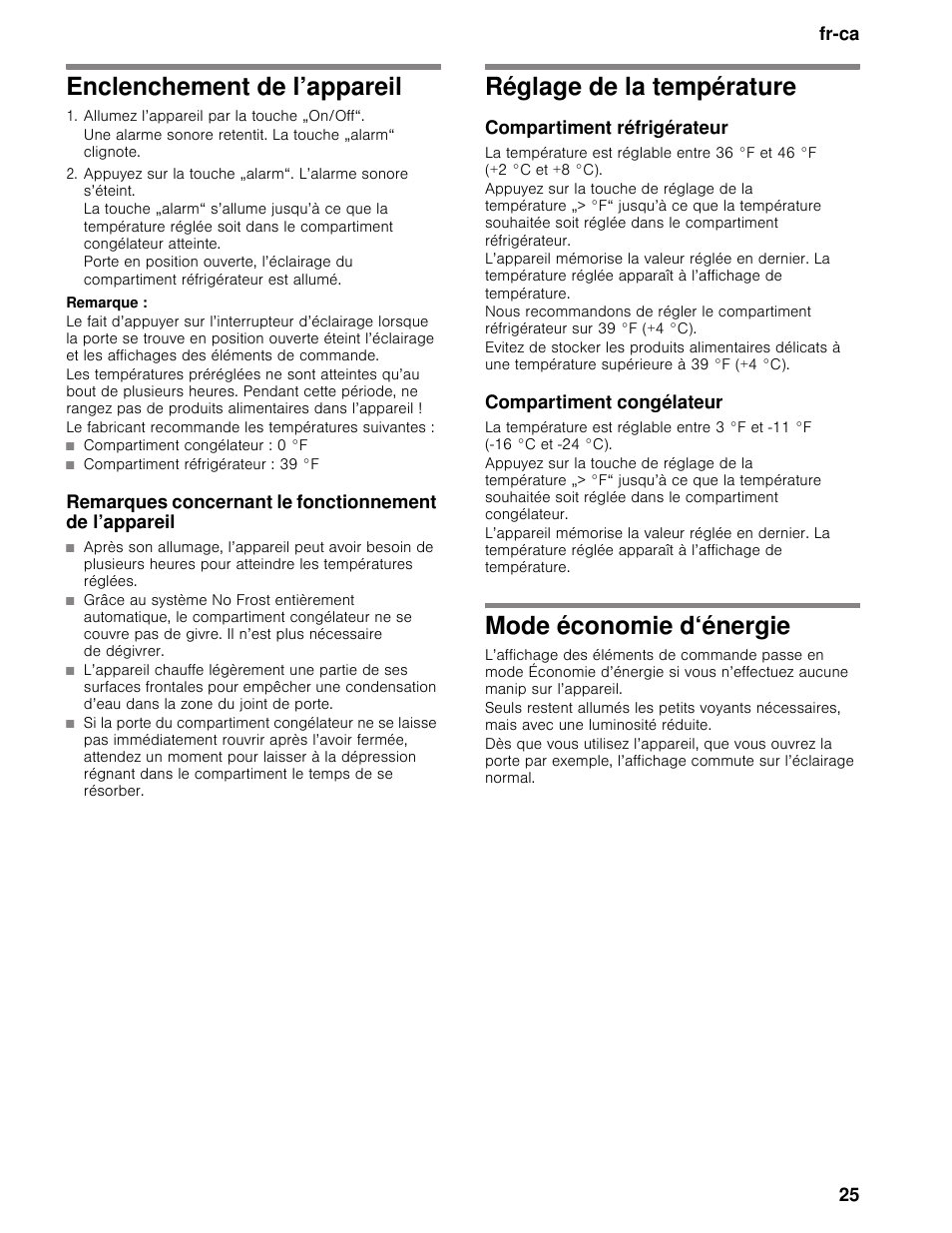 Enclenchement de l’appareil, Allumez l’appareil par la touche „on/off, Remarque | Réglage de la température, Compartiment réfrigérateur, Compartiment congélateur, Mode économie d‘énergie, L’appareil, Fr-ca 25 | Bosch B11CB50SSS User Manual | Page 25 / 55