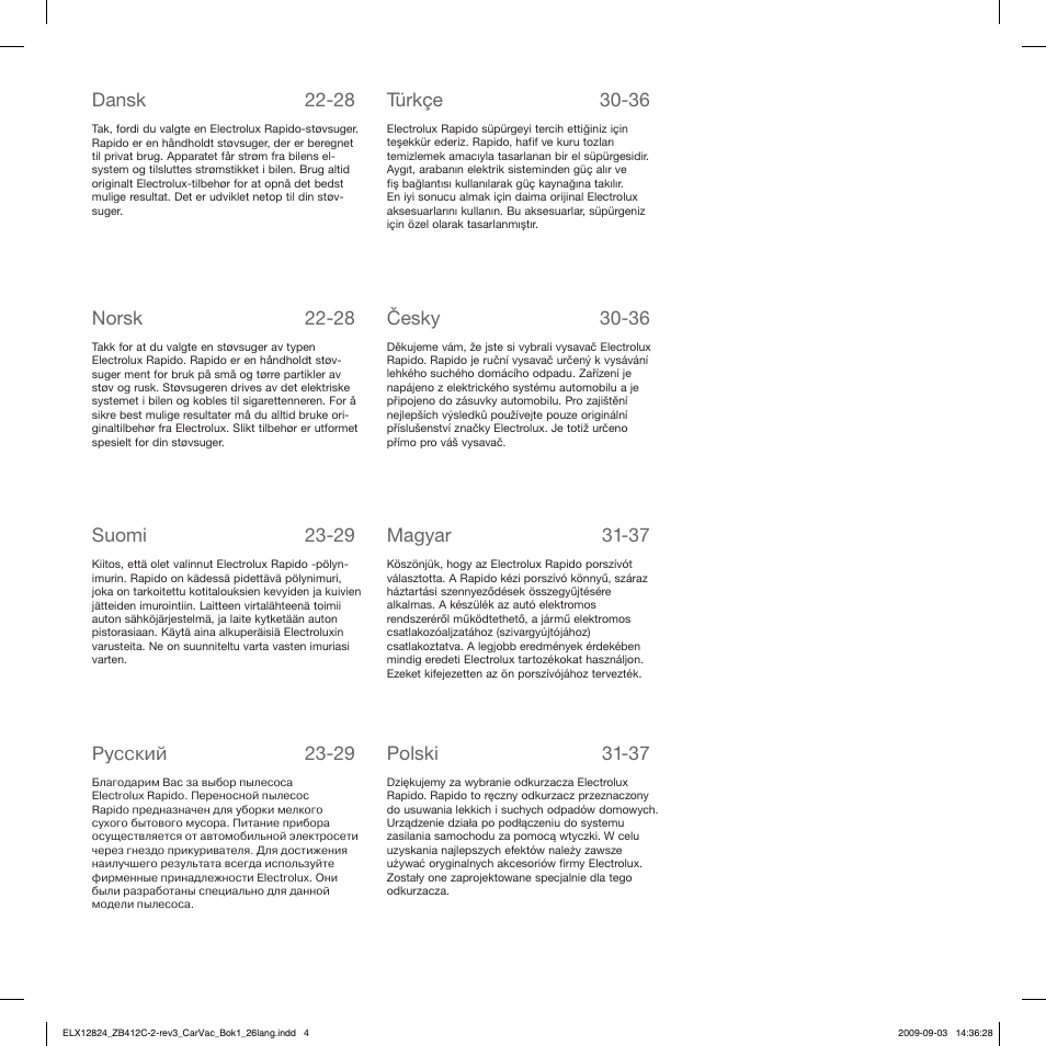 Suomi, Norsk, Dansk | Pусский 23-29, Türkçe, Polski, Magyar, Česky | Electrolux ZB412C User Manual | Page 4 / 60