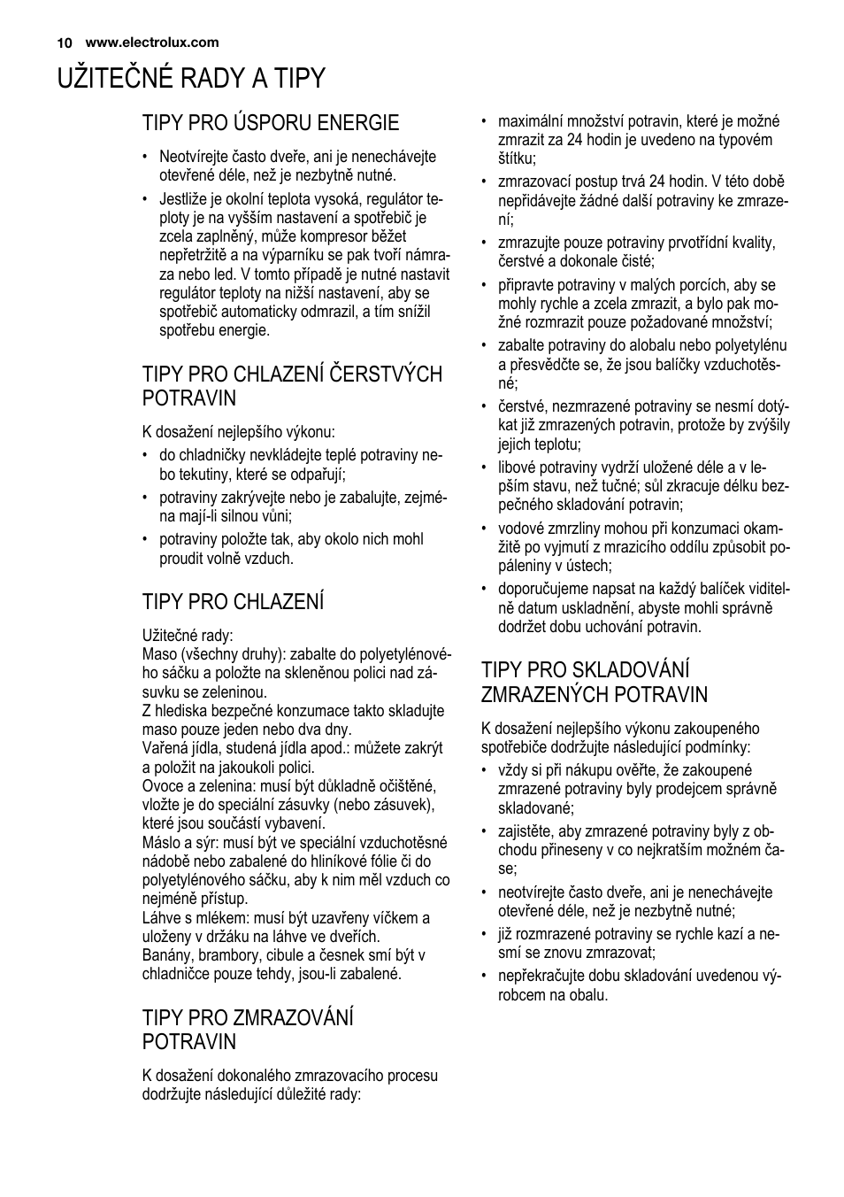 Užitečné rady a tipy, Tipy pro úsporu energie, Tipy pro chlazení čerstvých potravin | Tipy pro chlazení, Tipy pro zmrazování potravin, Tipy pro skladování zmrazených potravin | Electrolux ENG2913AOW User Manual | Page 10 / 60