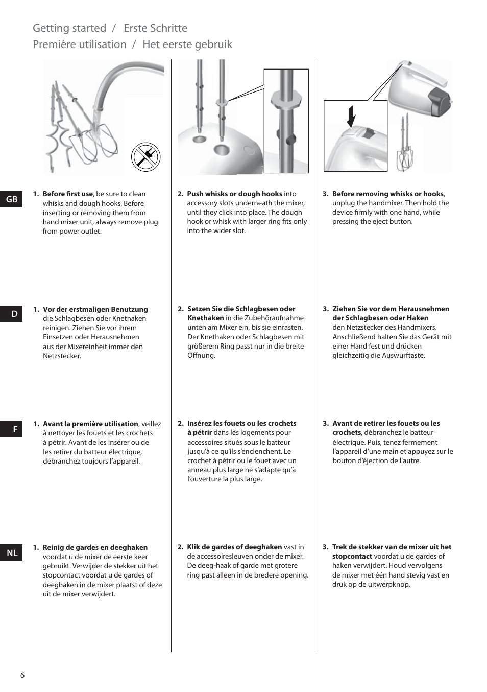 Getting started, Erste schritte, 1sfnjòsfvujmjtbujpo | Het eerste gebruik | Electrolux EHM6200 User Manual | Page 6 / 64