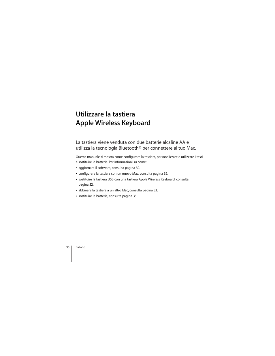 Utilizzare la tastiera applewireless keyboard, Utilizzare la tastiera apple wireless keyboard | Apple Wireless Keyboard (2009) User Manual | Page 30 / 64