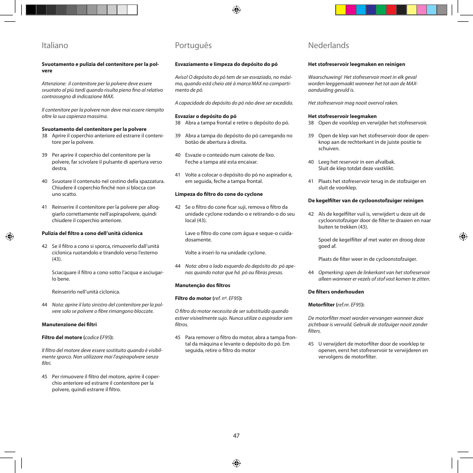 Italiano, Português, Nederlands | Electrolux ZSC6920 User Manual | Page 47 / 96
