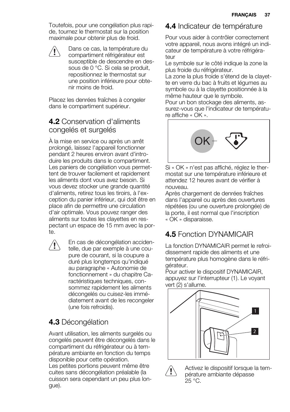 2 conservation d'aliments congelés et surgelés, 3 décongélation, 4 indicateur de température | 5 fonction dynamicair | Electrolux EN3450COW User Manual | Page 37 / 64