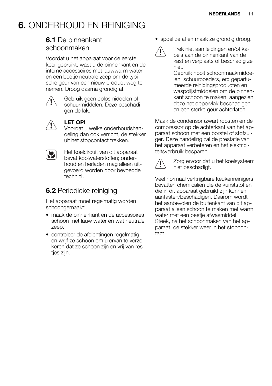Onderhoud en reiniging, 1 de binnenkant schoonmaken, 2 periodieke reiniging | Electrolux EN3450COX User Manual | Page 11 / 80
