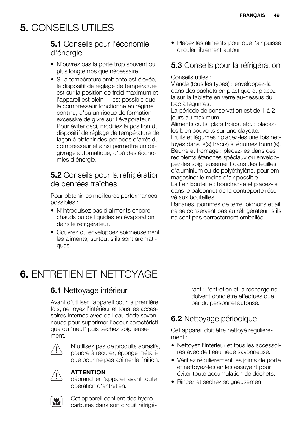 Conseils utiles, Entretien et nettoyage, 1 conseils pour l'économie d'énergie | 3 conseils pour la réfrigération, 1 nettoyage intérieur, 2 nettoyage périodique | Electrolux EN3450COX User Manual | Page 49 / 80