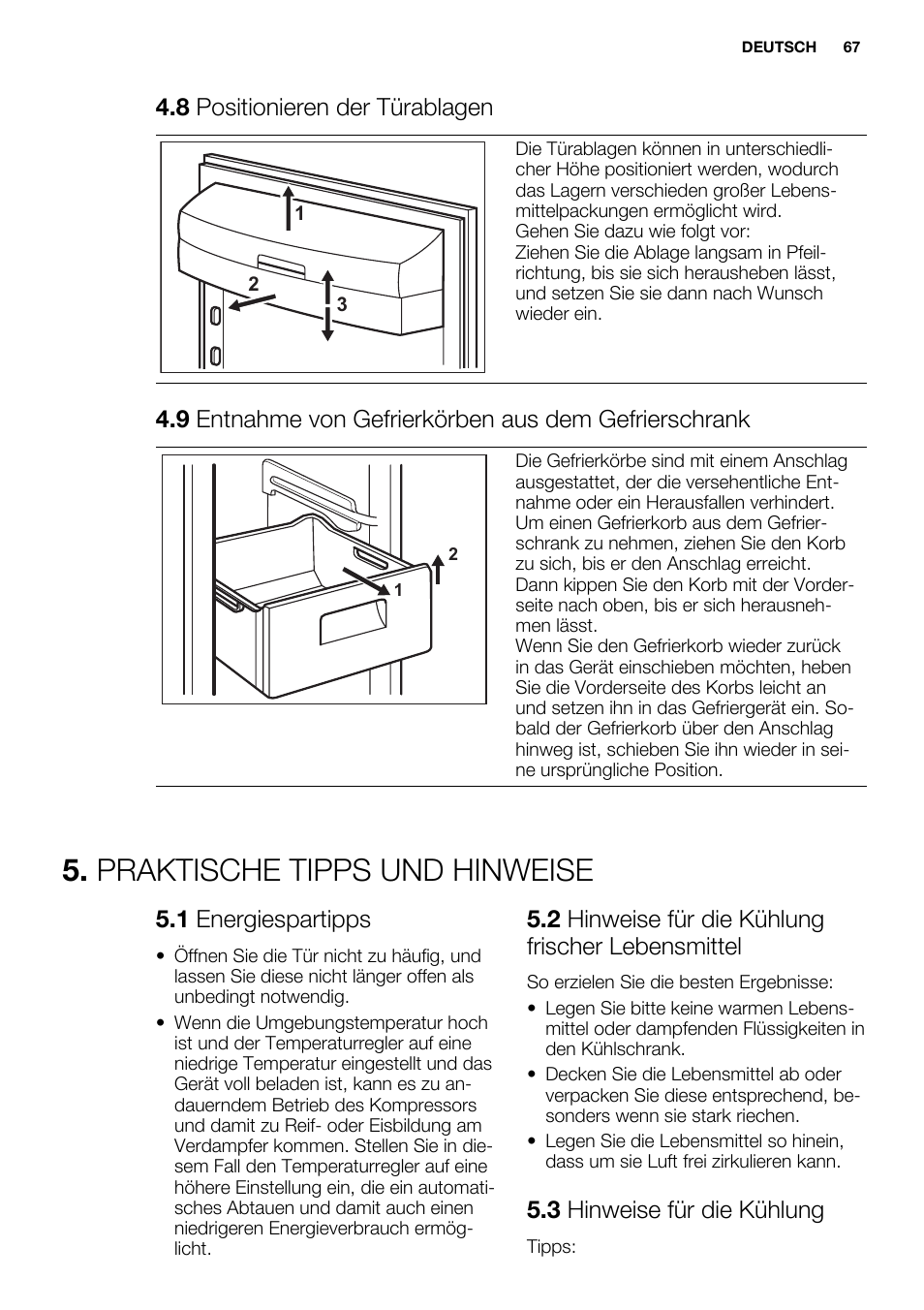 Praktische tipps und hinweise, 8 positionieren der türablagen, 1 energiespartipps | 2 hinweise für die kühlung frischer lebensmittel, 3 hinweise für die kühlung | Electrolux EN3450COX User Manual | Page 67 / 80