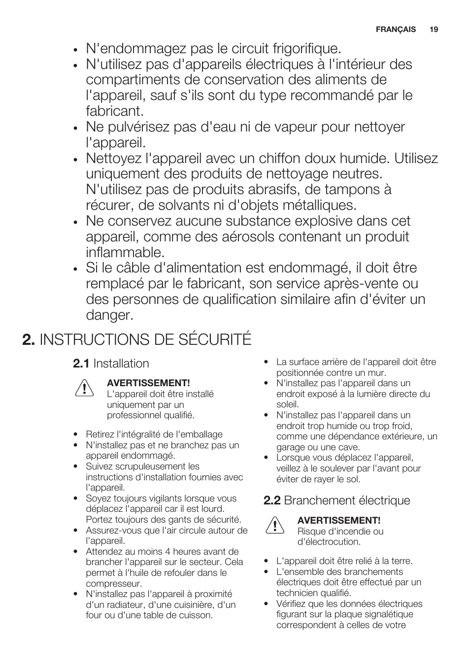 Instructions de sécurité, 1 installation, 2 branchement électrique | N'endommagez pas le circuit frigorifique | Electrolux EUN2244AOW User Manual | Page 19 / 52