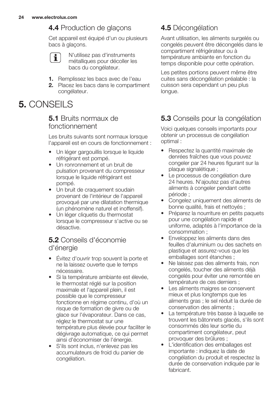 4 production de glaçons, 5 décongélation, Conseils | 1 bruits normaux de fonctionnement, 2 conseils d'économie d'énergie, 3 conseils pour la congélation | Electrolux EUN2244AOW User Manual | Page 24 / 52