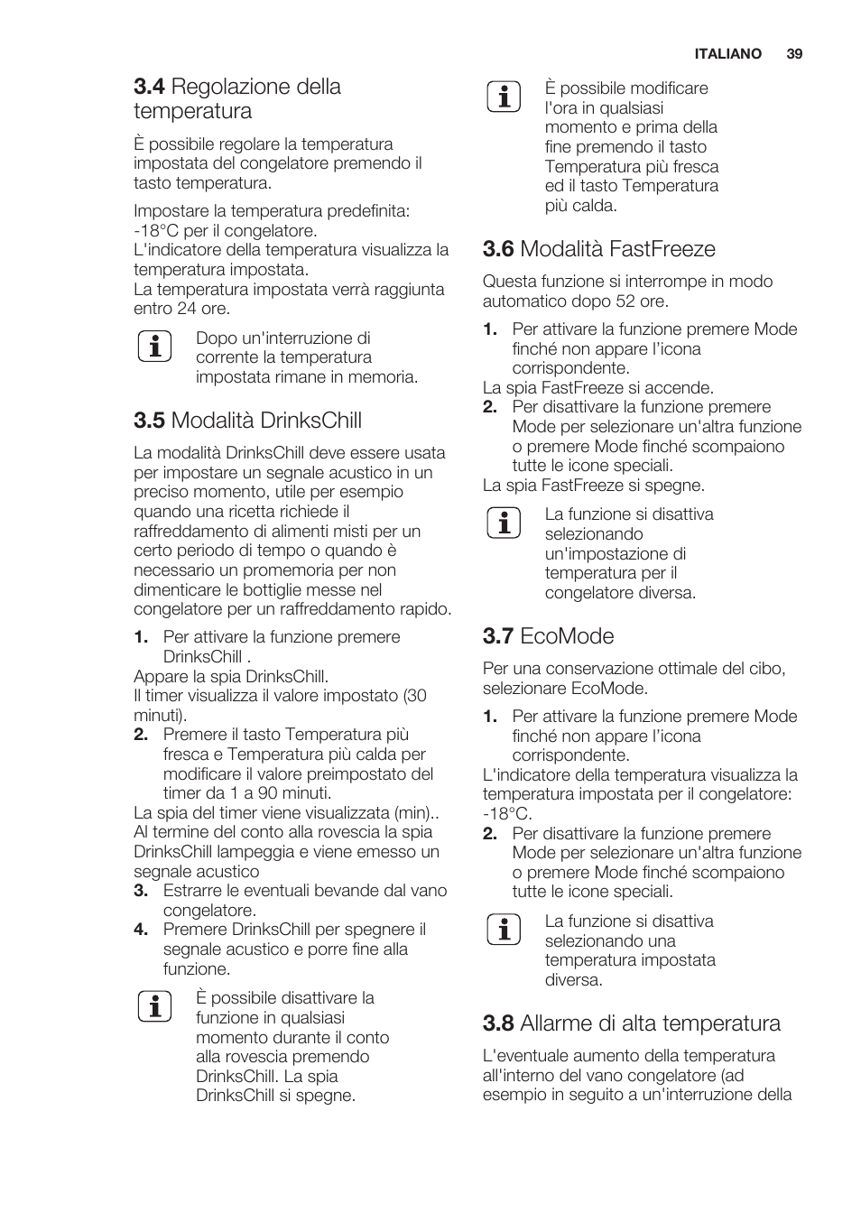 4 regolazione della temperatura, 5 modalità drinkschill, 6 modalità fastfreeze | 7 ecomode, 8 allarme di alta temperatura | Electrolux EUN2244AOW User Manual | Page 39 / 52