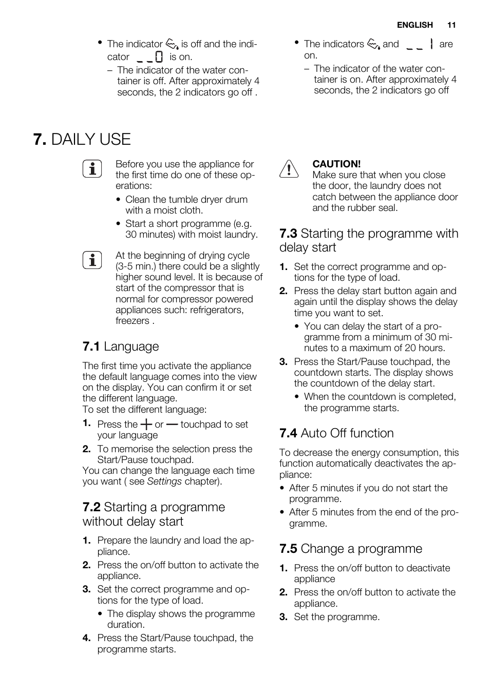 Daily use, 1 language, 2 starting a programme without delay start | 3 starting the programme with delay start, 4 auto off function, 5 change a programme | Electrolux EDH3498RDL User Manual | Page 11 / 72