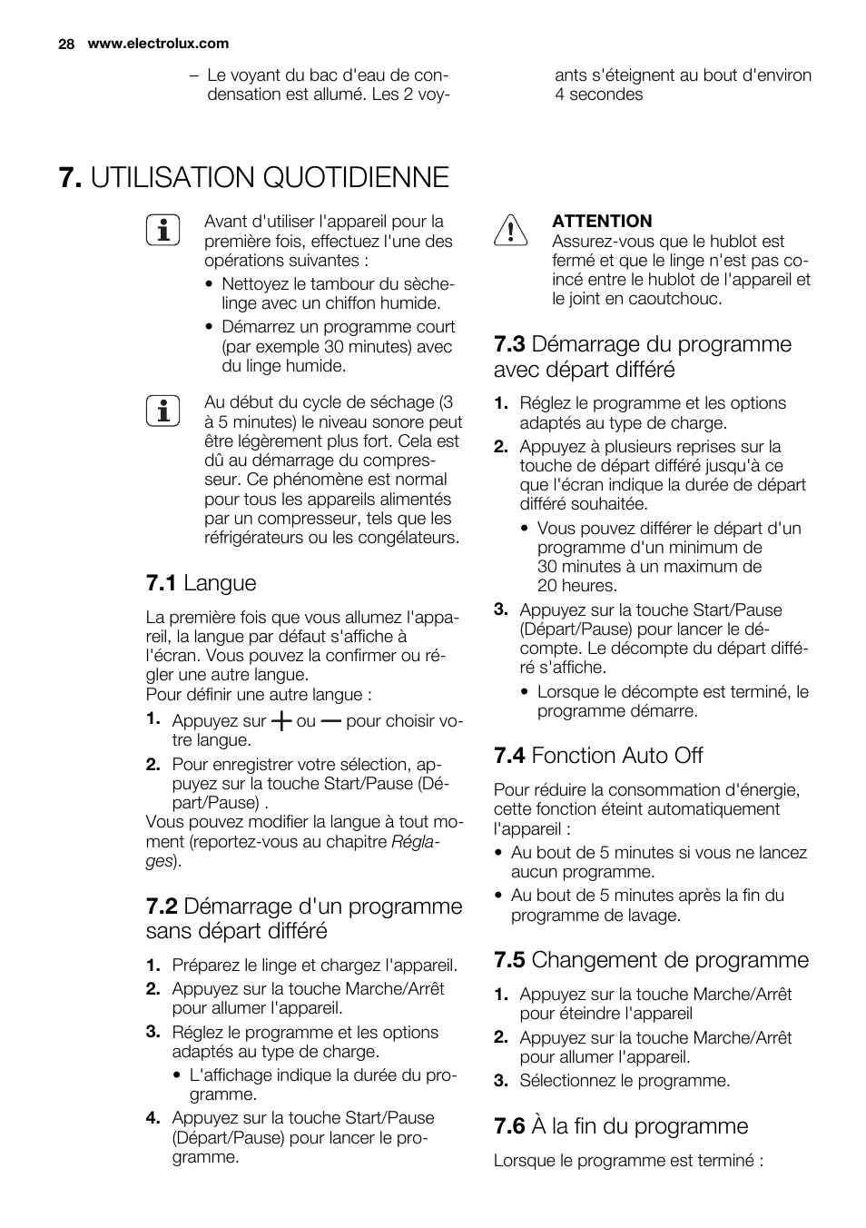 Utilisation quotidienne, 1 langue, 2 démarrage d'un programme sans départ différé | 3 démarrage du programme avec départ différé, 4 fonction auto off, 5 changement de programme, 6 à la fin du programme | Electrolux EDH3498RDL User Manual | Page 28 / 72