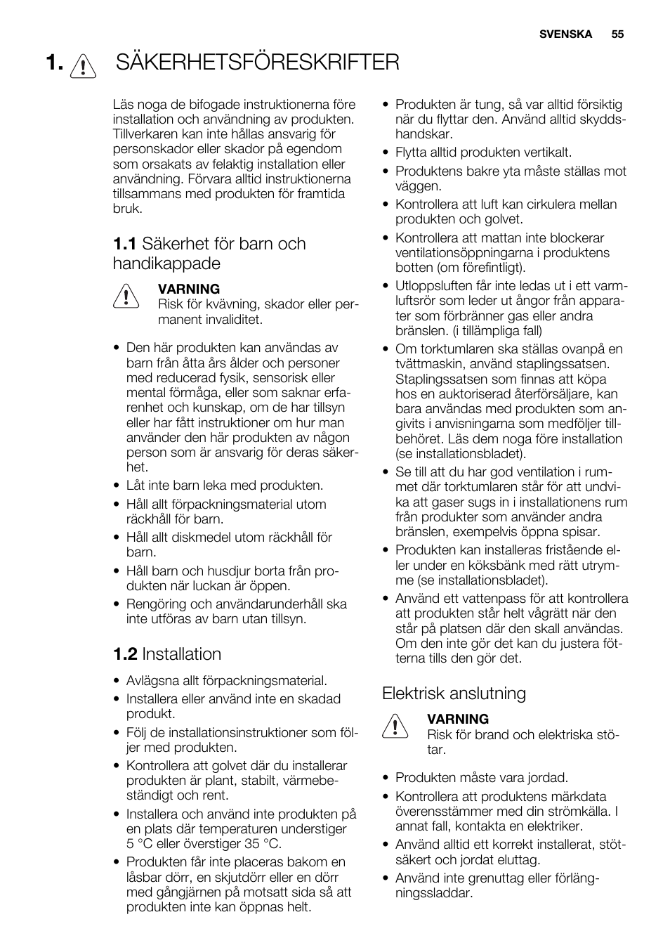 Säkerhetsföreskrifter, 1 säkerhet för barn och handikappade, 2 installation | Elektrisk anslutning | Electrolux EDH3498RDL User Manual | Page 55 / 72