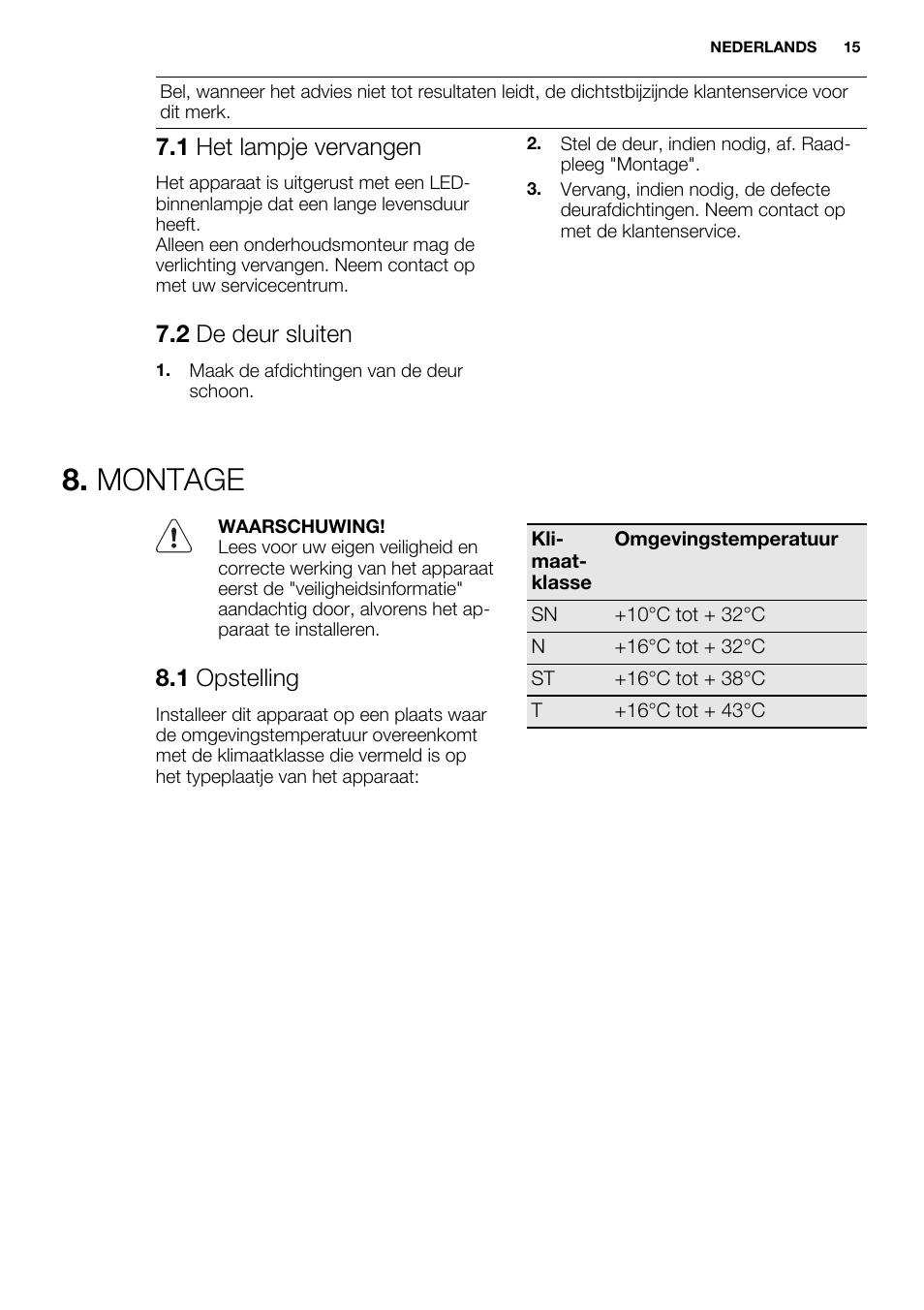 Montage, 1 het lampje vervangen, 2 de deur sluiten | 1 opstelling | Electrolux ERF4112AOW User Manual | Page 15 / 80