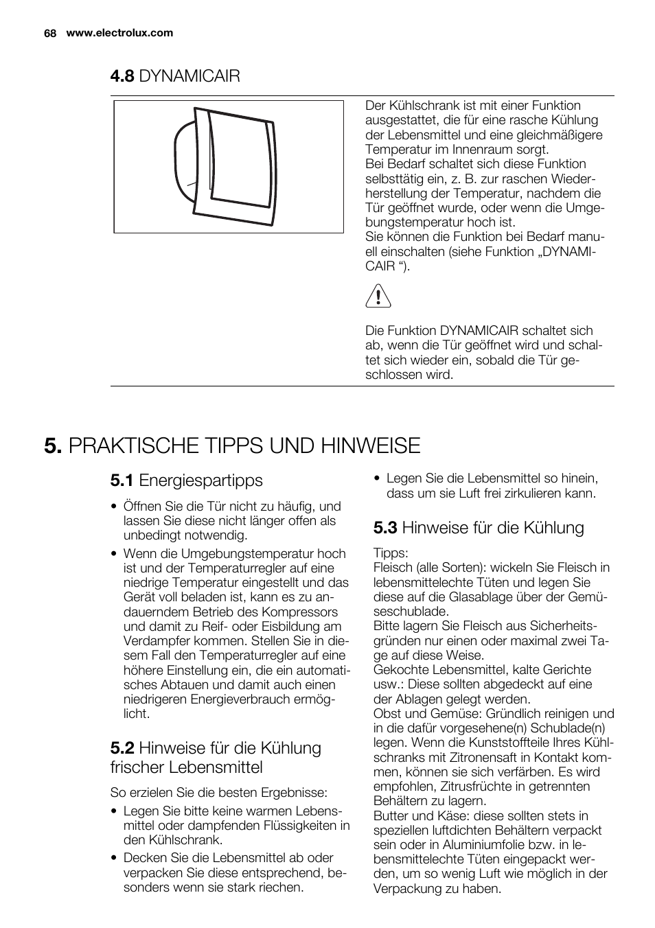 Praktische tipps und hinweise, 8 dynamicair, 1 energiespartipps | 2 hinweise für die kühlung frischer lebensmittel, 3 hinweise für die kühlung | Electrolux ERF4112AOW User Manual | Page 68 / 80