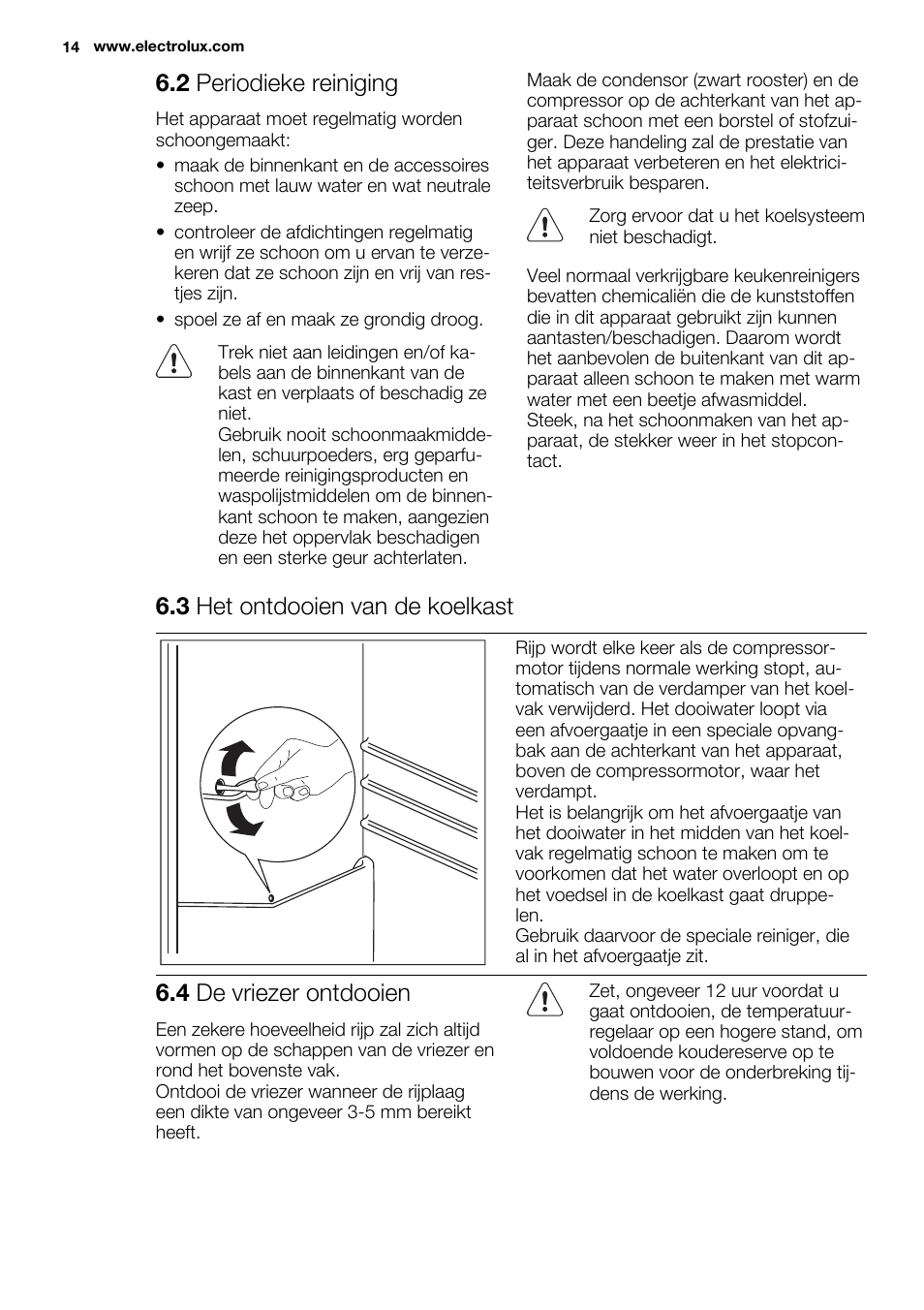 2 periodieke reiniging, 3 het ontdooien van de koelkast, 4 de vriezer ontdooien | Electrolux EN3480AOW User Manual | Page 14 / 96