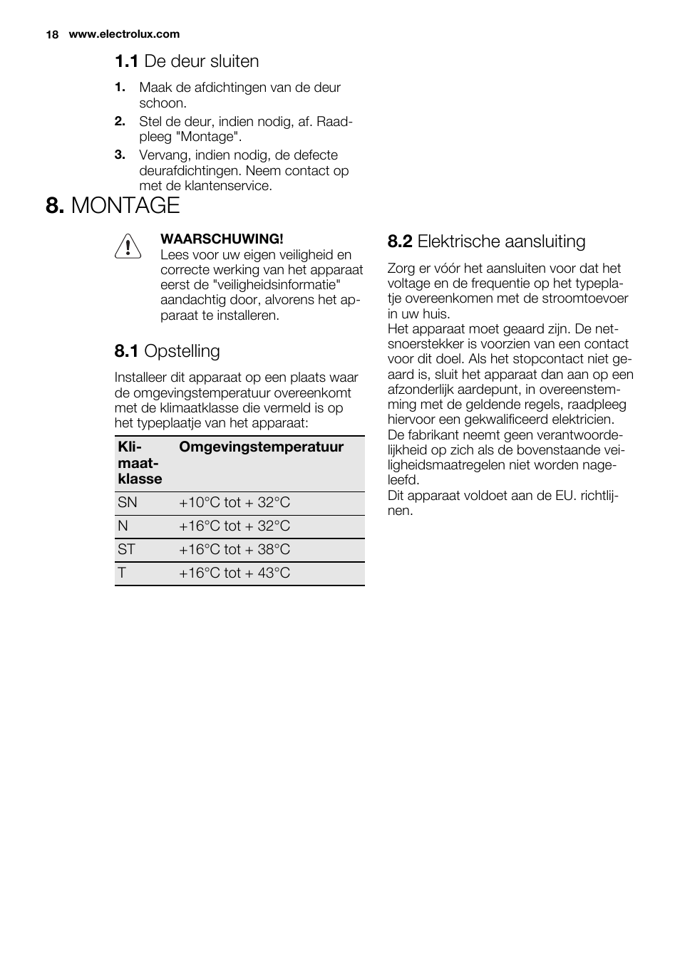 Montage, 1 de deur sluiten, 1 opstelling | 2 elektrische aansluiting | Electrolux EN3480AOW User Manual | Page 18 / 96