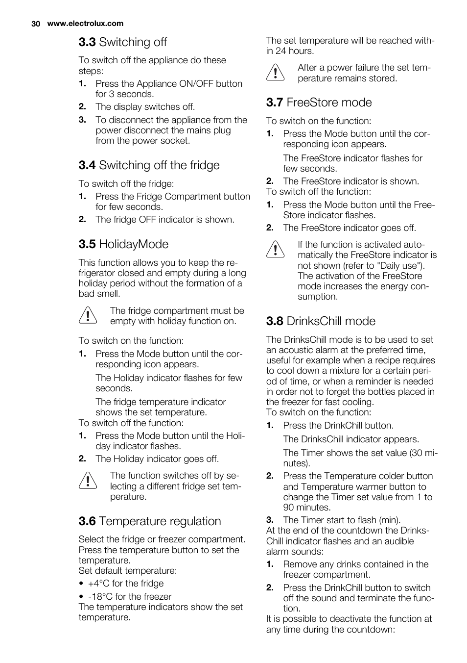 3 switching off, 4 switching off the fridge, 5 holidaymode | 6 temperature regulation, 7 freestore mode, 8 drinkschill mode | Electrolux EN3480AOW User Manual | Page 30 / 96