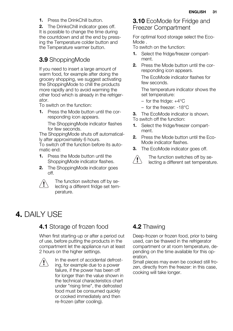 Daily use, 9 shoppingmode, 10 ecomode for fridge and freezer compartment | 1 storage of frozen food, 2 thawing | Electrolux EN3480AOW User Manual | Page 31 / 96