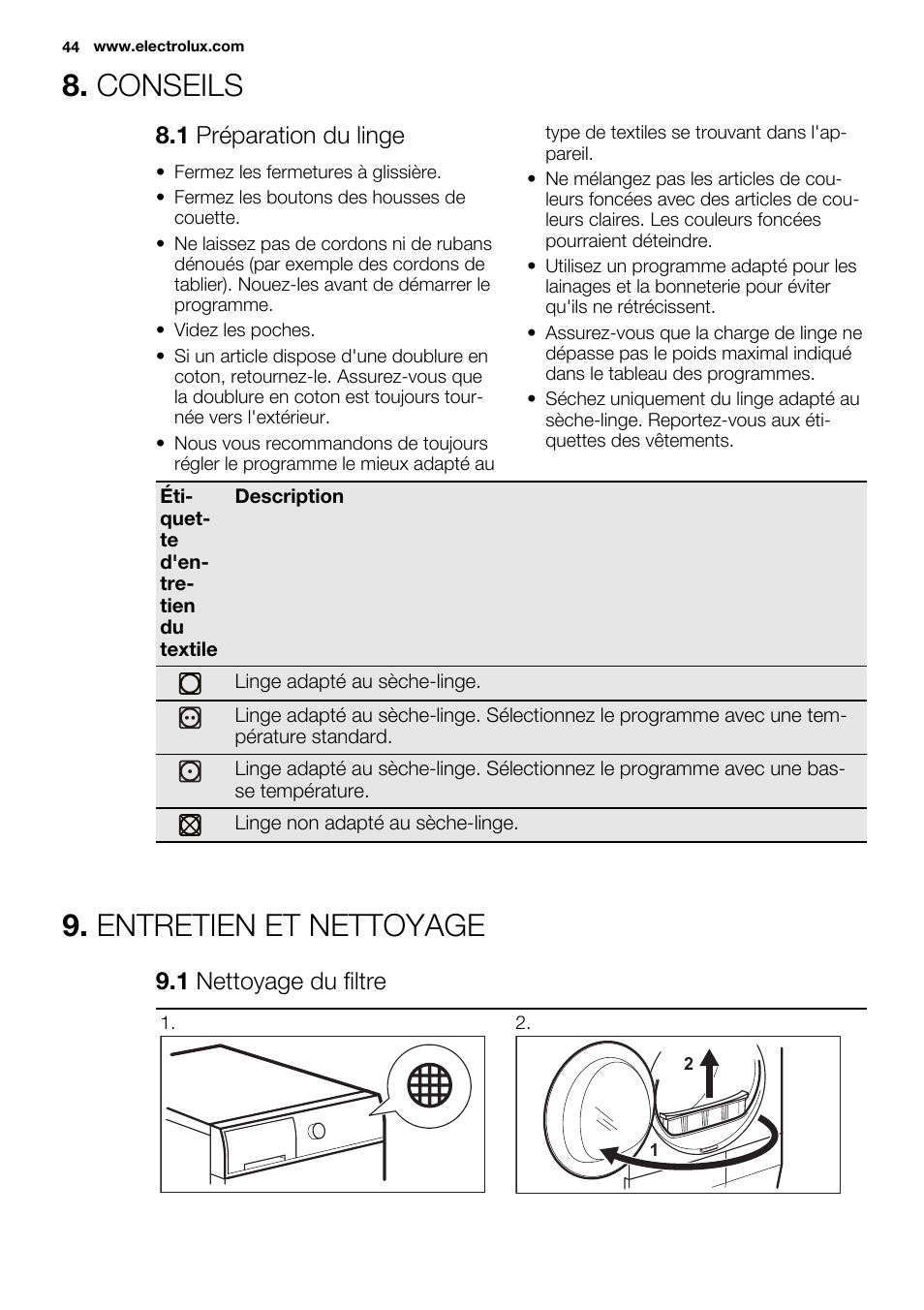 Conseils, Entretien et nettoyage, 1 préparation du linge | 1 nettoyage du filtre | Electrolux EDH3497RDW User Manual | Page 44 / 68