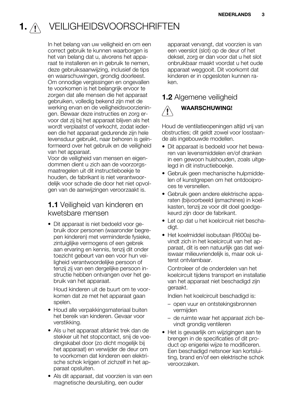 Veiligheidsvoorschriften, 1 veiligheid van kinderen en kwetsbare mensen, 2 algemene veiligheid | Electrolux EC3340AOW User Manual | Page 3 / 92