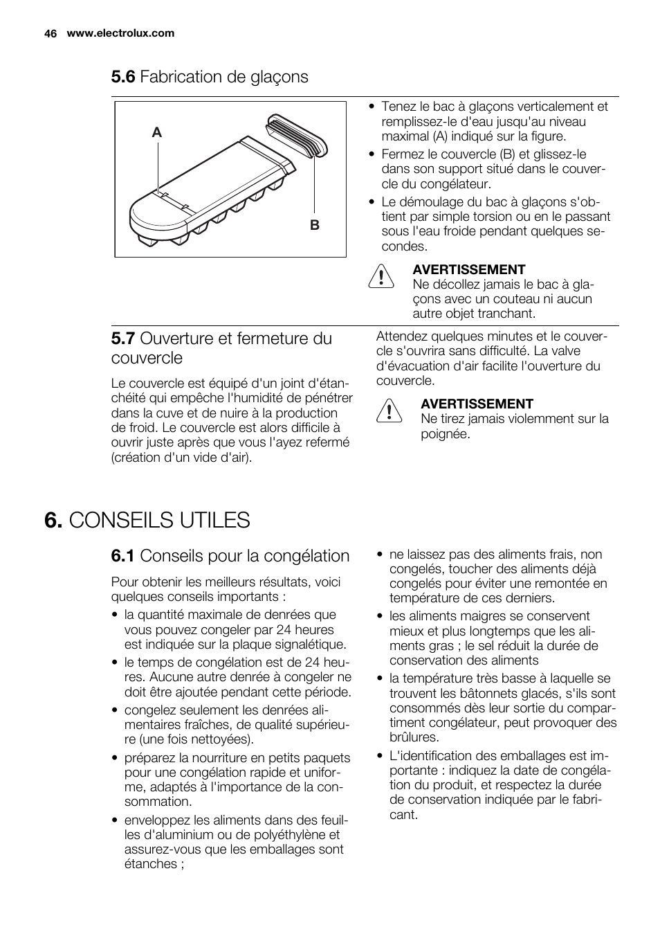 Conseils utiles, 6 fabrication de glaçons, 7 ouverture et fermeture du couvercle | 1 conseils pour la congélation | Electrolux EC3340AOW User Manual | Page 46 / 92